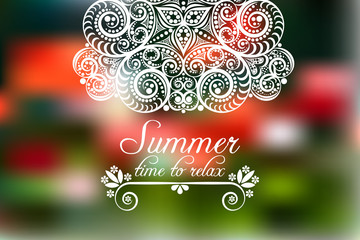 Summer print - summer time - with text and mandala as a decoration element on blur background