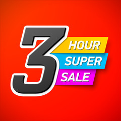 3 Hour Super Sale banner. Special offer, big sale, clearance.