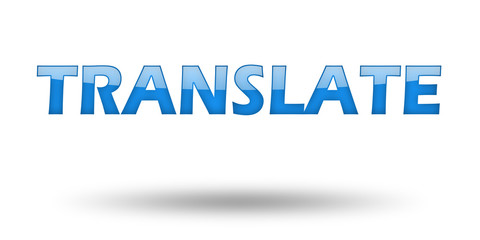 Word TRANSLATE with blue letters and shadow. 