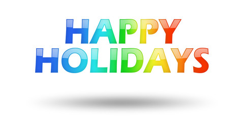 Text Happy Holidays with colorful letters and shadow. 