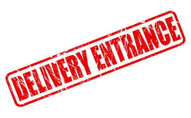 DELIVERY ENTRANCE RED STAMP TEXT