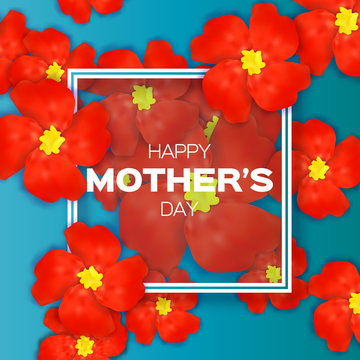 Red Floral Greeting card - Happy Mothers Day - with Bunch of Spring Fower holiday background. Beautiful bouquet with rectangle frame. Abstract Trendy Design Template. Vector illustration.