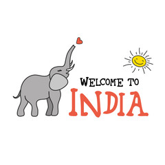 Welcome to India .