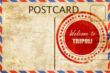 Vintage postcard Welcome to tripoli
