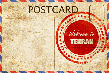 Vintage postcard Welcome to tehran