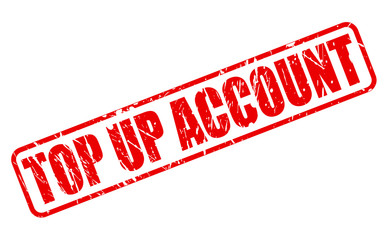 TOP UP ACCOUNT RED STAMP TEXT