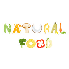 Natural food lettering