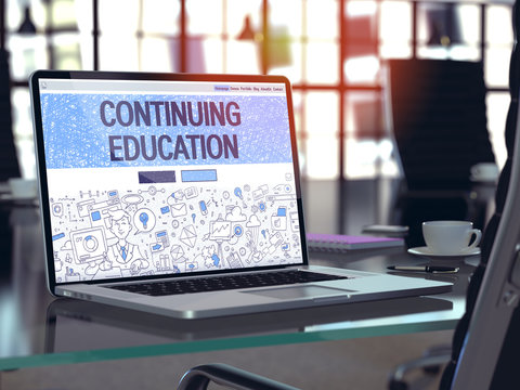 Continuing Education - Closeup Landing Page in Doodle Design Style on Laptop Screen. On Background of Comfortable Working Place in Modern Office. Toned, Blurred Image. 3D Render. 