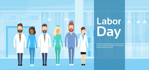 Obraz premium Medical Team Doctor Group Labor Day May Holiday
