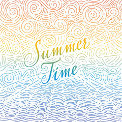 Summertime. Handwritten phrase on an abstract background of sea and sky. Colorful doodles