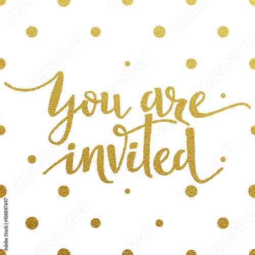 You Are Invited Gold Glitter Lettering Design Stock Image And Royalty Free Vector Files On