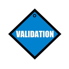 VALIDATION white wording on quadrate blue background