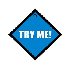 Try Me white wording on quadrate blue background