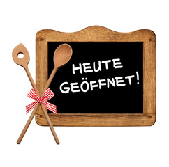 Schild: Heute Geöffnet