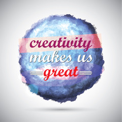 Creativity makes us great. EPS10.
