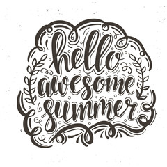 Hello Awesome summer. Hand drawn typography poster.