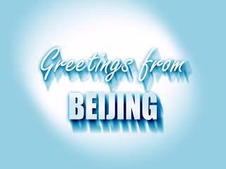 Greetings from beijing