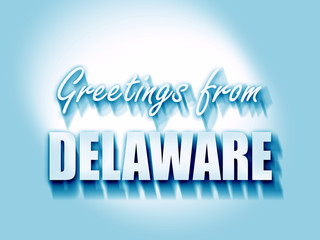 Greetings from delaware