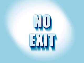 No exit sign