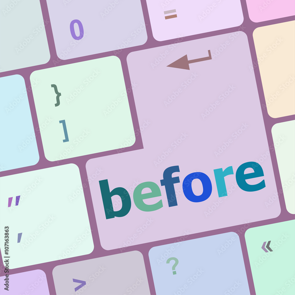 Poster before button on computer keyboard key vector illustration