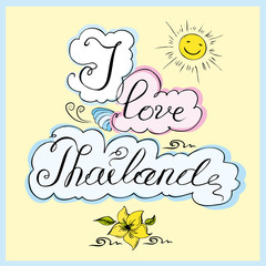 I love Thailand background, hand drawing