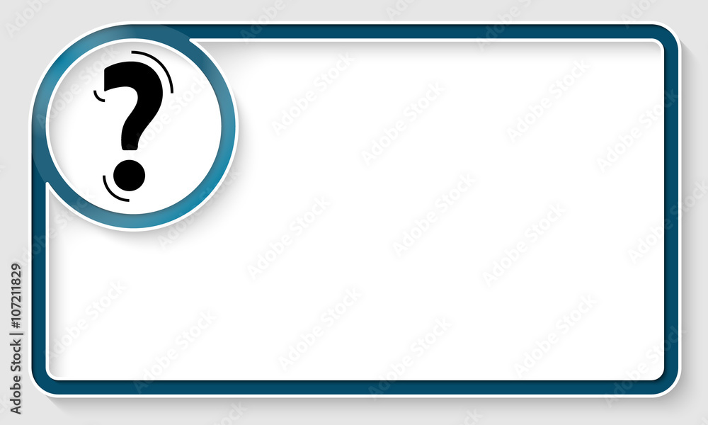 Poster blue text frame and white circle box with question mark
