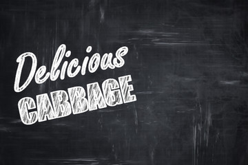 Chalkboard background with chalk letters: Delicious cabbage sign