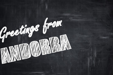 Chalkboard background with chalk letters: Greetings from andorra
