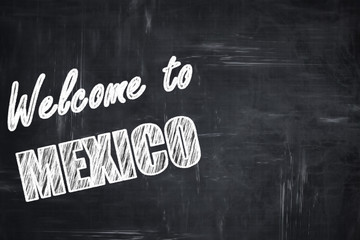 Chalkboard background with chalk letters: Welcome to mexico