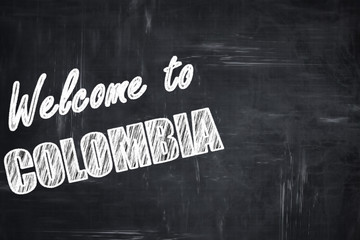 Chalkboard background with chalk letters: Welcome to colombia