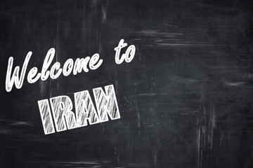 Chalkboard background with chalk letters: Welcome to iran