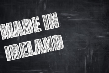 Chalkboard background with chalk letters: Made in ireland