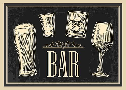 Poster or signboard BAR. Set glass beer, whiskey, wine, tequila. Vector engraved vintage illustration isolated on dark background.