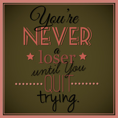 Inspirational vector quotation.