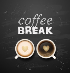 coffee break. Hot Coffee cup on black vector background. it`s coffee time. All you need is coffee. recharge. chalkboard art