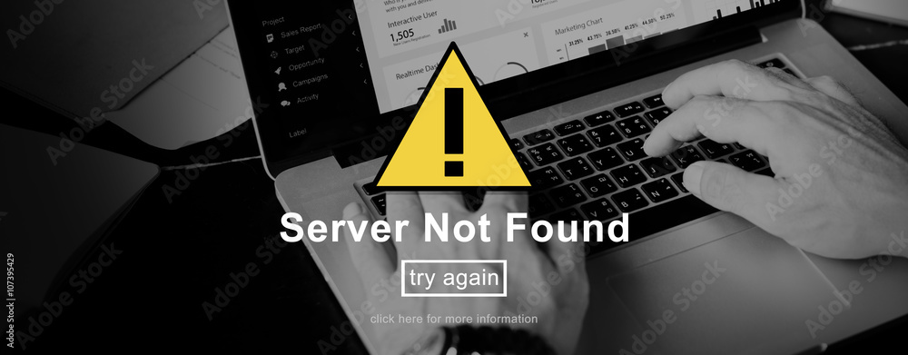 Poster server not found error danger caution warning concept