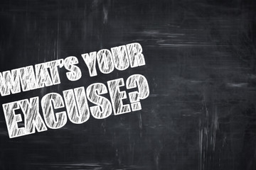 Chalkboard writing: what's your excuse