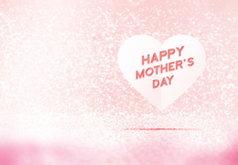 Happy Mother's Day word on paper heart in pink pastel glitter ro