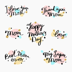 Mother's Day hand drawn phrases set. Template, greeting card