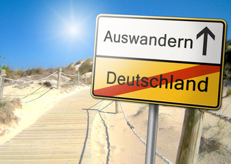 Auswandern aus Deutschland Schild 