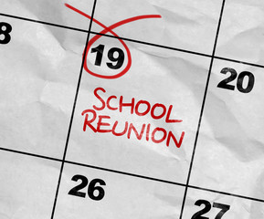 Concept image of a Calendar with the text: School Reunion