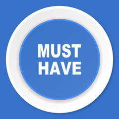 must have blue flat design modern web icon