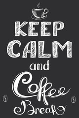 keep calm and coffee break , hand drawn,