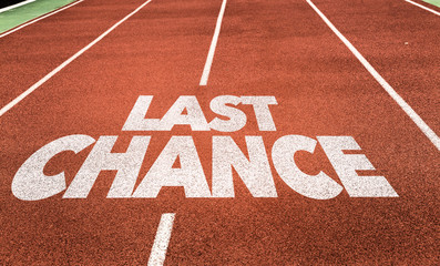 Last Chance written on running track