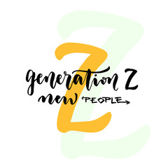 Generation Z - internet generation concept. New people. Hand lettering design for icon or poster