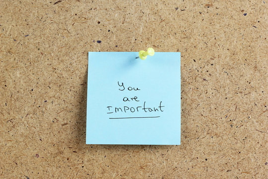 You are important reminder note - self assurance or positive confirmation concept