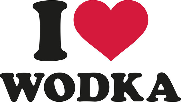 I love vodka german