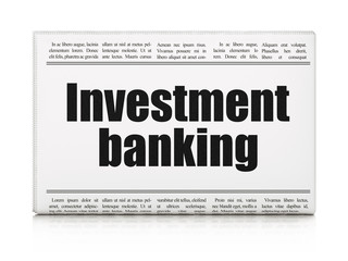 Currency concept: newspaper headline Investment Banking