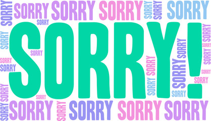 Sorry word cloud on a white background. 