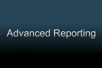 Advanced Reporting concept
